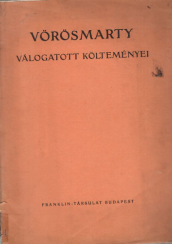 L�ndor Tivadar - V�r�smarty v�logatott k�ltem�nyei - Csongor �s T�nde ( k�pes kiad�s )