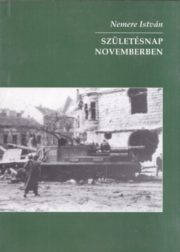 Nemere Istvn - Szletsnap novemberben