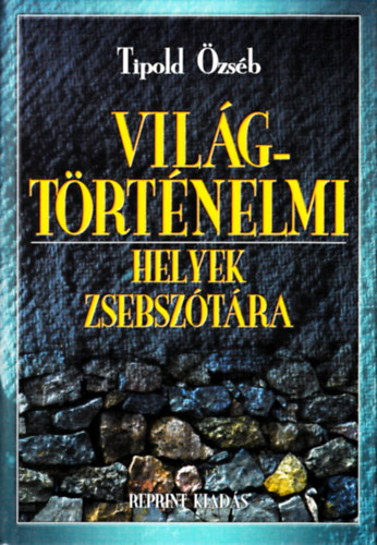 Tipold �zs�b - Vil�gt�rt�nelmi helyek zsebsz�t�ra