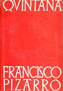 M. Jos� Quintana - Francisco Pizarro