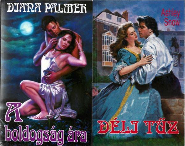 2 db k�nyv, Diana Palmer: A boldogs�g �ra, Ashley Snow: D�li t�z