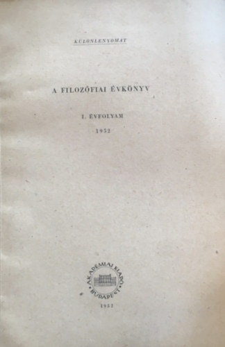 Szigeti Jzsef - A filozfiai vknyv I. vfolyam - Klnlenyomat