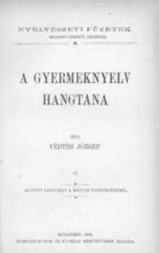 V�rtes J�zsef - A gyermeknyelv hangtana