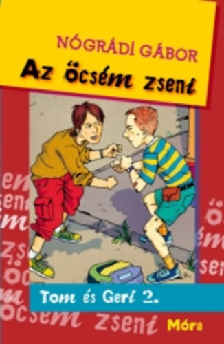 Nógrádi Gábor - Az öcsém zseni