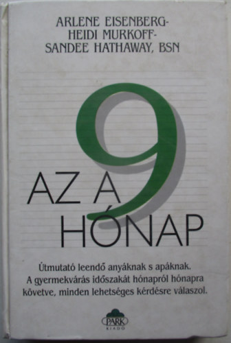 Eisenberg-Murkoff-Hathaway - Az a 9 hnap