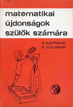 A.-Cullmann, G. Kaufmann - Matematikai jdonsgok szlk szmra