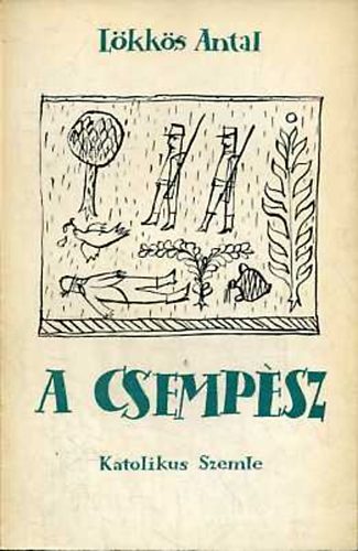 Lökkös Antal - A csempész
