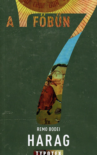 Remo Bodei - Harag - A h�t f�b�n - A d�h�dt szenved�ly