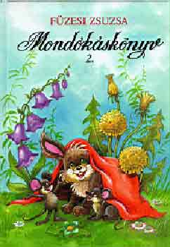 F�zesi Zsuzsa - Mond�k�sk�nyv 2.