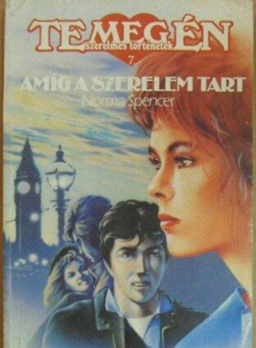 Norma Spencer - Amíg a szerelem tart