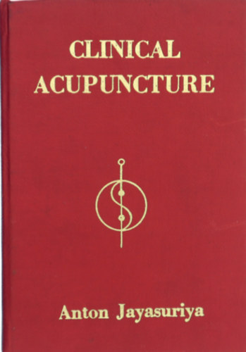 Anton Jayasuriya - Clinical Acupuncture