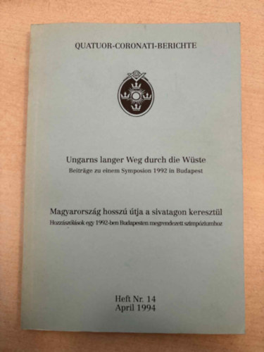Magyarország hosszú útja a sivatagon keresztül - Ungarns langer Weg durch die Wüste