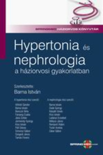 Dr. Barna István - Hypertonia és nephrologia a háziorvosi gyakorlatban