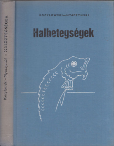 Kocylowski; Miaczynski - Halbetegsgek