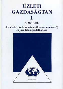 Almssy Lszln - zleti gazdasgtan I. - 5. modul