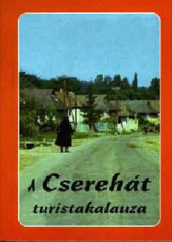 A Cserehát turistakalauza