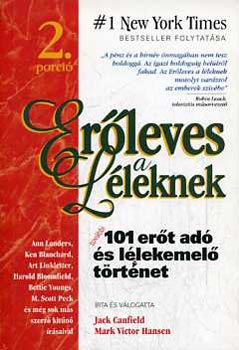 Jack Canfield; Mark Victor Hansen - Erleves a lleknek 2.