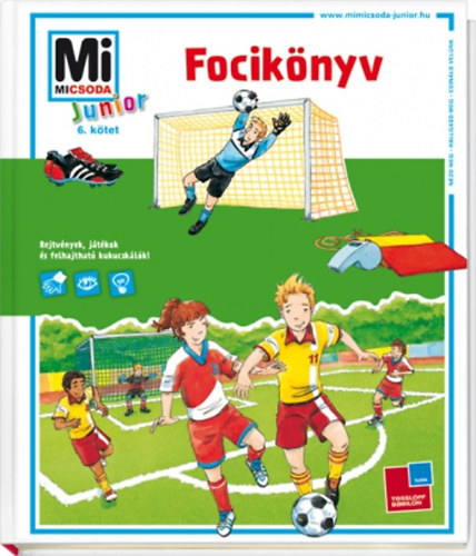 Andrea Bestandig - Fociknyv (Mi micsoda Junior 6.)