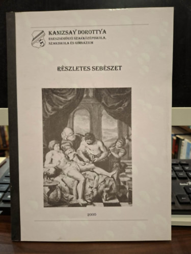 Gab�nyi Andor, Fazakas Zsolt Maurer Mikl�sn�  (szerk.) - R�szletes seb�szet II. k�tet (�pol� Szakk�pes�t�s T�voktat�si Munkatank�nyv)