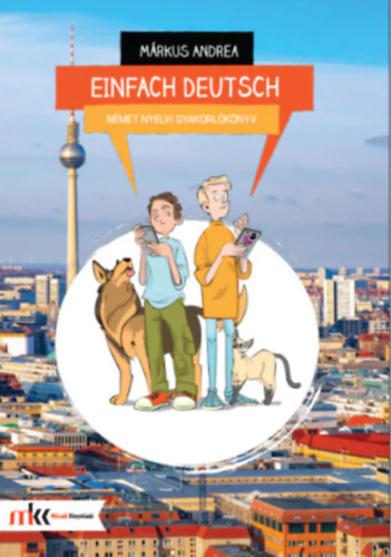Mrkus Andrea - EinFach Deutsch nmet nyelvi gyakorlknyv