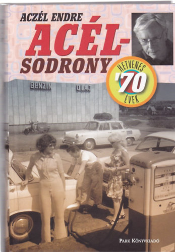 Aczl Endre - Aclsodrony '70 - Hetvenes vek