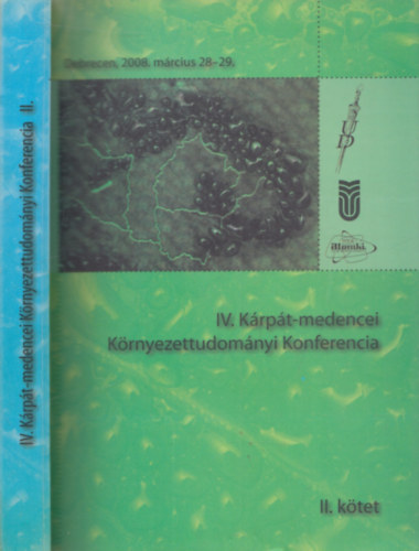 Orosz-Szab-Molnr-Fazekas  (szerk.) - IV. Krpt-medencei Krnyezettudomnyi Konferencia II. ktet