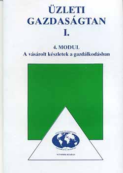 Joanovicsn� Kerekes M�ria - �zleti gazdas�gtan I. - A v�s�rolt k�szletek a gazd�lkod.