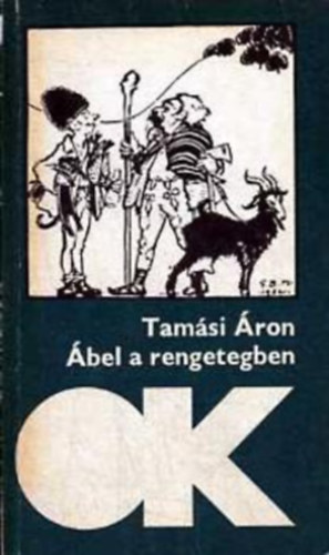 Tam�si �ron - �bel a rengetegben