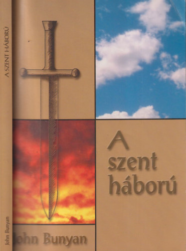 John Bunyan - A Szent H�bor�