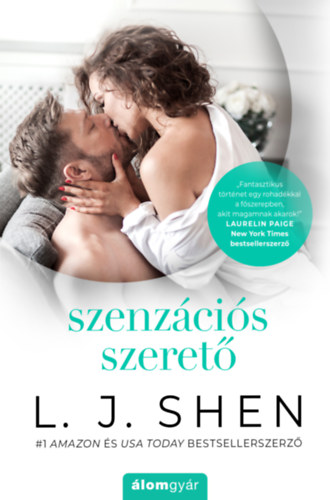 L.J. Shen - Szenzcis szeret