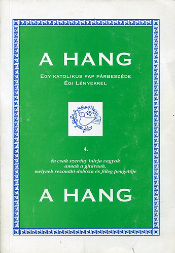 Dombi Ferenc - A hang - Egy katolikus pap prbeszde gi lnyekkel 4.