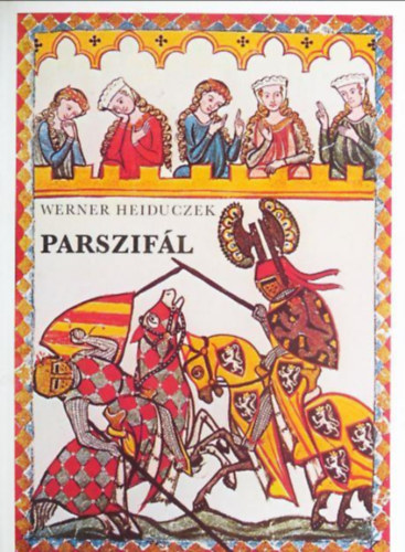 Werner Heiduczek - Parszifál