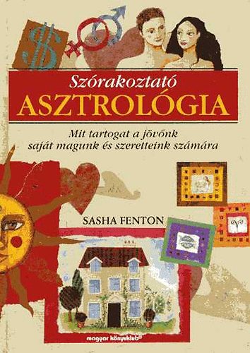 Sasha Fenton - Szórakoztató asztrológia