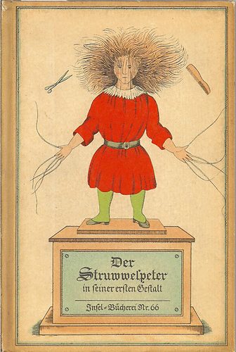 Dr. Heinrich  Hoffmann (Geschichten und Bilder) - Der Struwwelpeter in sener ersten Gestalt