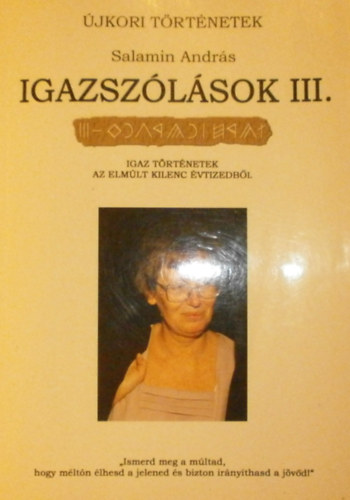 Salamin Andrs - Igazszlsok III.