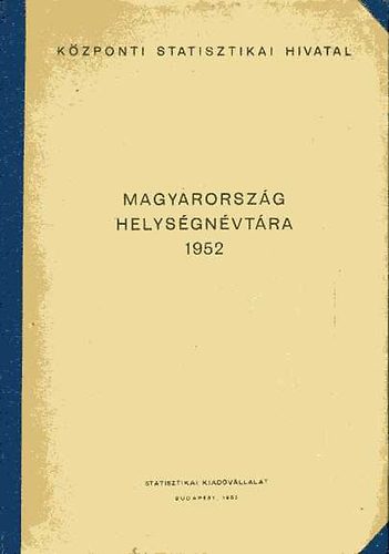 Magyarorsz�g helys�gn�vt�ra 1952