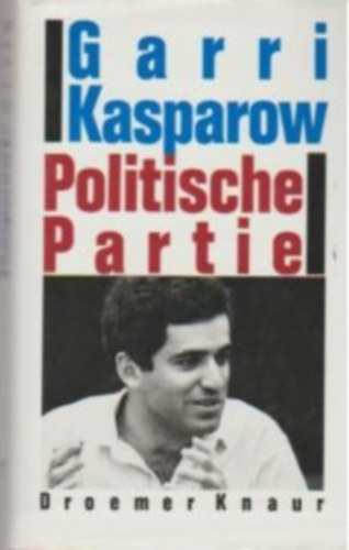 Garri Kasparow - Politische Partie