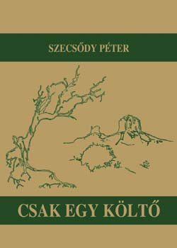 Szecsdy Pter - Csak egy klt