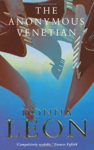 Donna Leon - The Anonymous Venetian