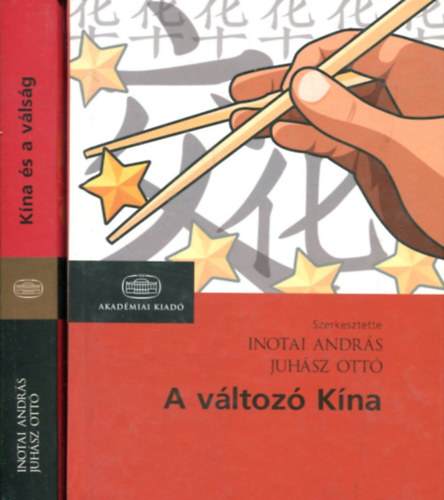 Inotai Andrs - Juhsz Ott - A vltoz Kna - Kna s a vlsg (2 ktet)