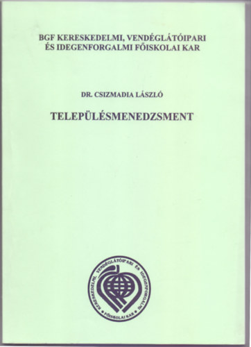 Dr. Csizmadia Lszl - Teleplsmenedzsment (Phare Program HU-94.05)
