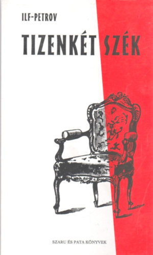 Ilf-Petrov - Tizenkt szk