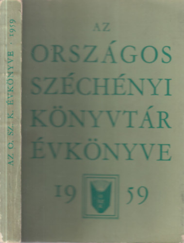 Dezsnyi Bla  (szerk.) - Az Orszgos Szchnyi Knyvtr vknyve 1959.