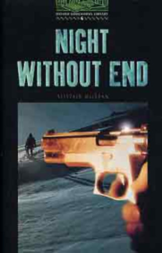 Alistair MacLean - Night Without End - Oxford Bookworms 6