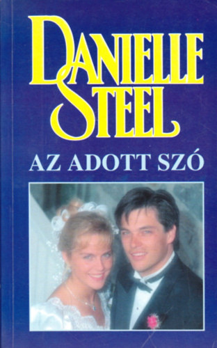 Danielle Steel - Az adott sz