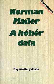 Norman Mailer - A h�h�r dala I-II.