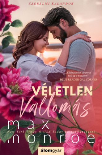 Max Monroe - Véletlen vallomás