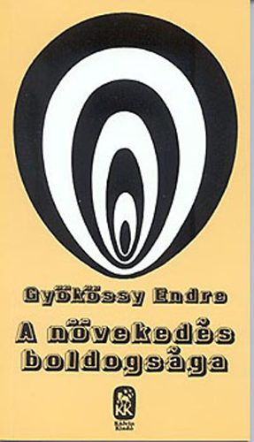Gy�k�ssy Endre - A n�veked�s boldogs�ga