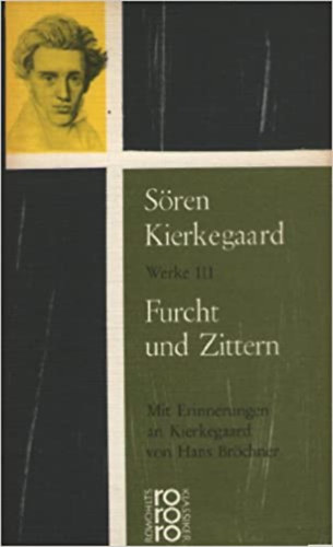 Sren Kierkegaard - Furcht und Zittern