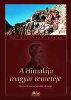 Kubassek J�nos - A Himal�ja magyar remet�je